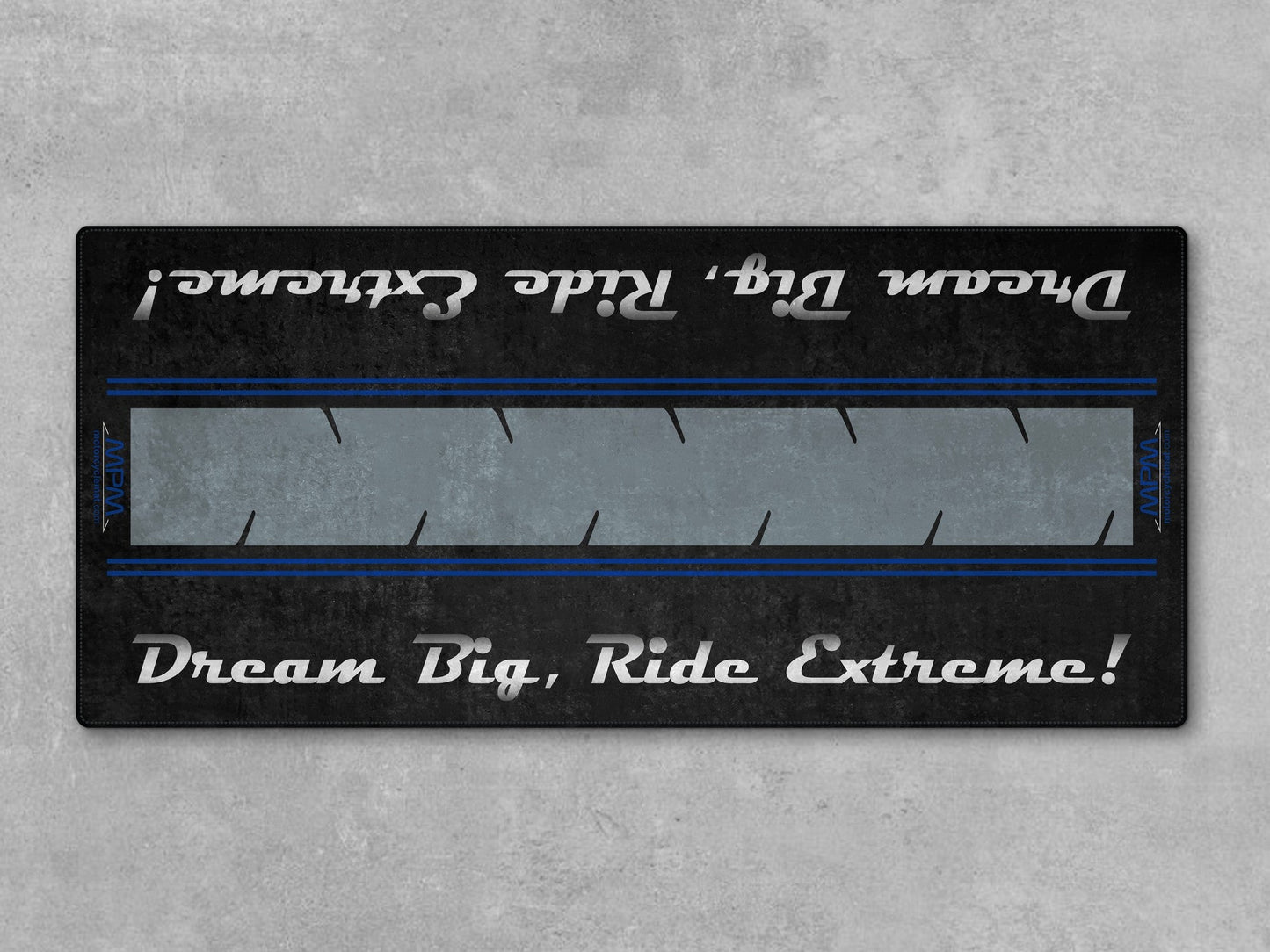 Motorcycle Mat For Cruiser Motorcycle "Dream Big, Ride Extreme" - MM7310