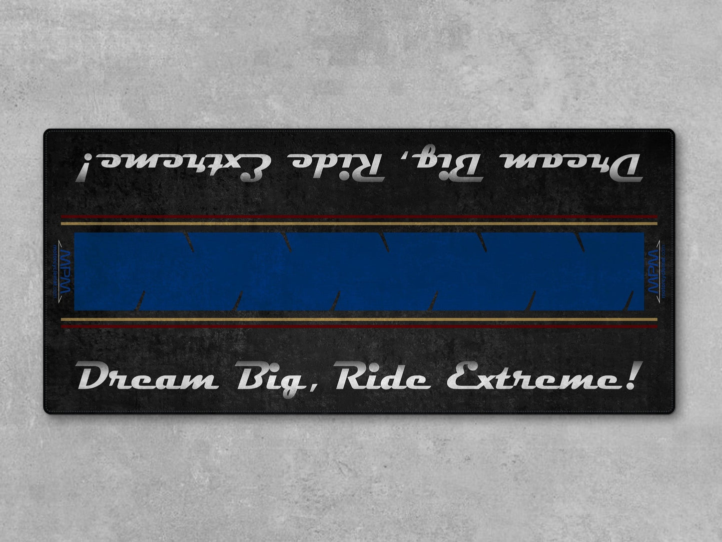 Motorcycle Mat For Cruiser Motorcycle "Dream Big, Ride Extreme" - MM7310